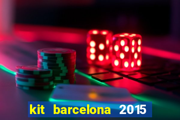 kit barcelona 2015 dls 19